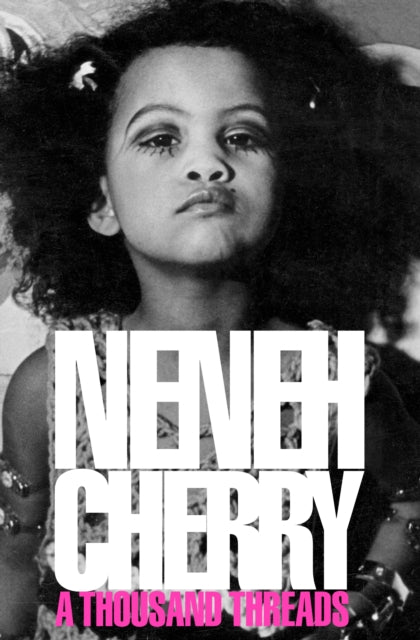 A Thousand Threads by Neneh Cherry Published: 3 Oct 2024