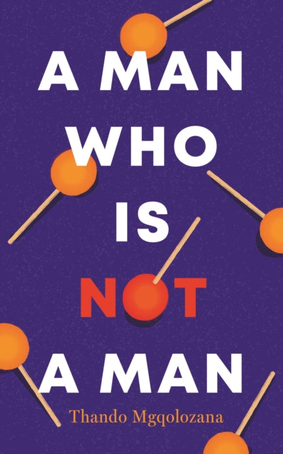 A Man Who Is Not a Man - 9781913175023