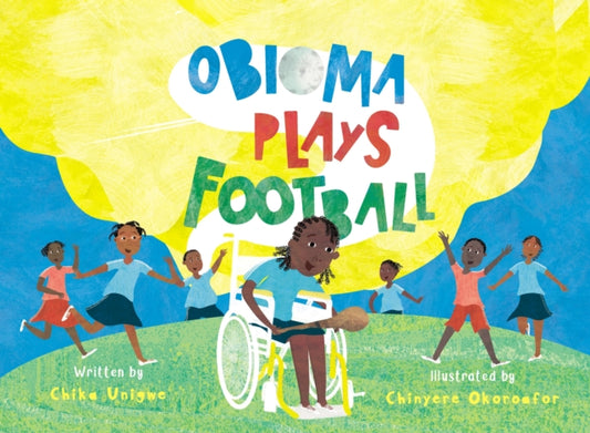 Obioma Plays Football - 9781913175368