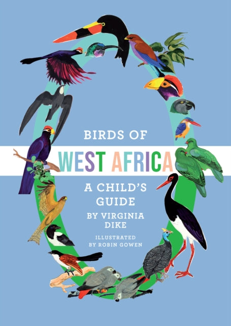 Birds of West Africa : A Child's Guide - 9781913175436