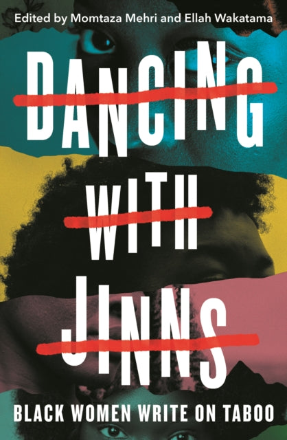 Dancing with Jinns : Black Women Write on Taboo - 9781913175849