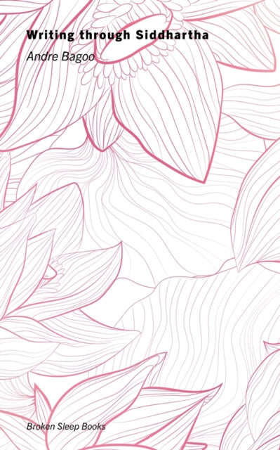 Writing through Siddhartha - 9781913642808