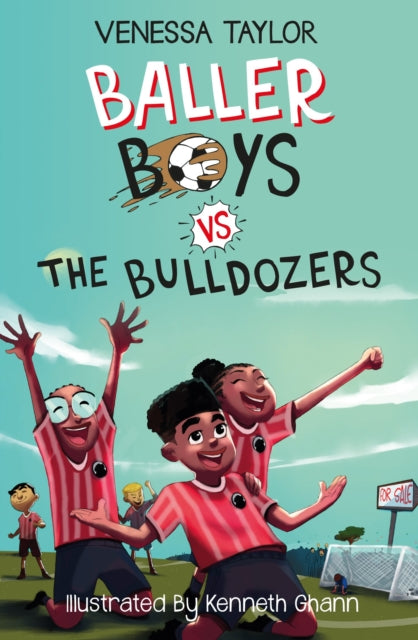 Baller Boys vs. The Bulldozers : 2  by Venessa Taylor