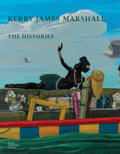 Kerry James Marshall : The Histories - 9781915815125