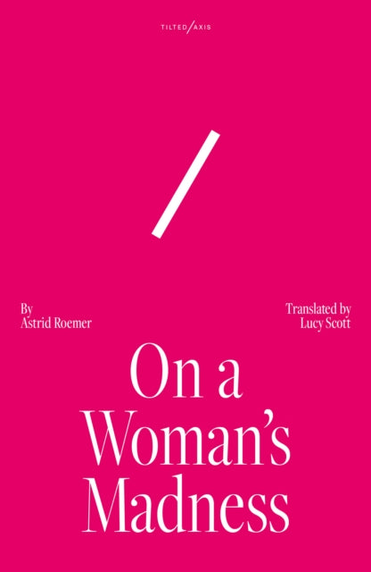 On A Woman's Madness - 9781917126076