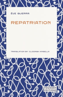 Repatriation by Eve Guerra - Afrori Books LTD