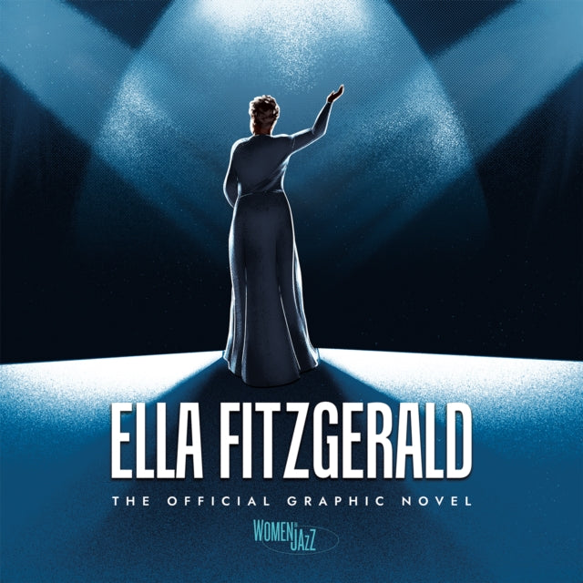 Ella Fitzgerald: The Official Graphic Novel - 9781970047295