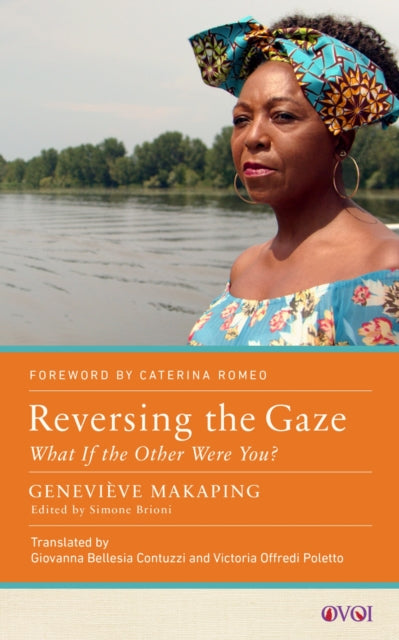 Reversing the Gaze : What If the Other Were You? - 9781978834682