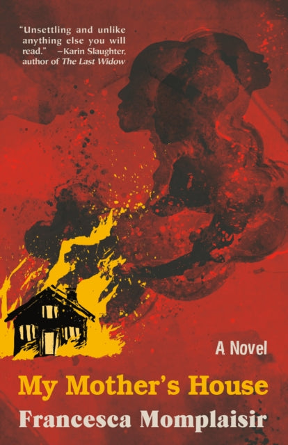 My Mother's House : A novel by Francesca Momplaisir