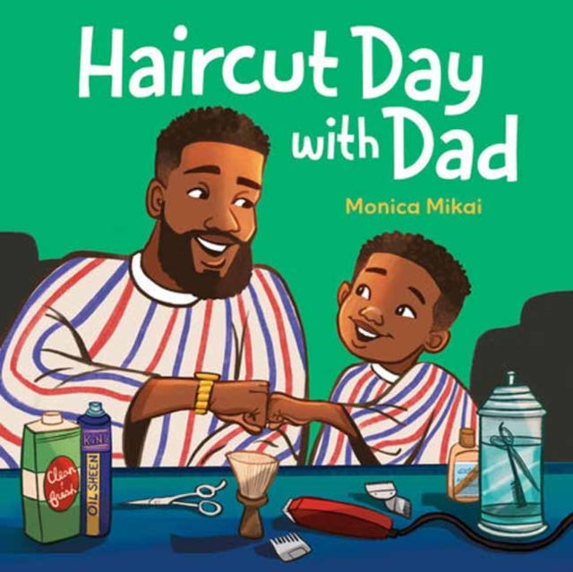 Haircut Day with Dad - 9798217027545