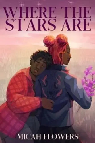 Where The Stars Are : 1 by Micah Flowers - Afrori Books LTD