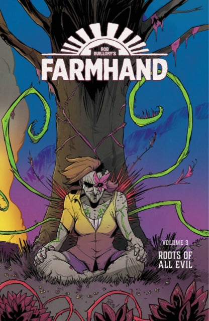Farmhand Volume 3 by Rob Guillory