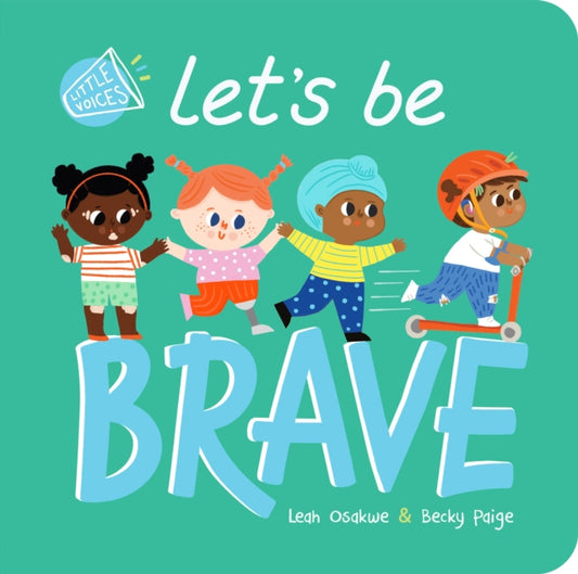 Let's Be Brave by Leah Osakwe