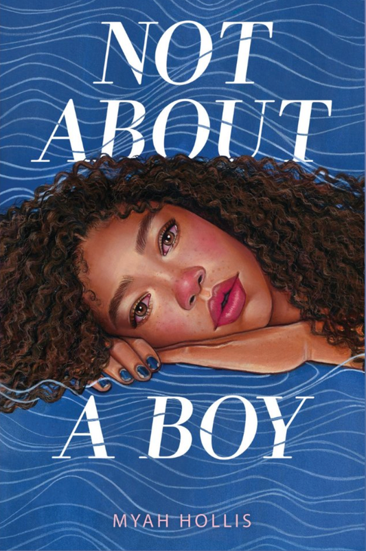 Not About a Boy by Myah Hollis  Published: 15th August 2024