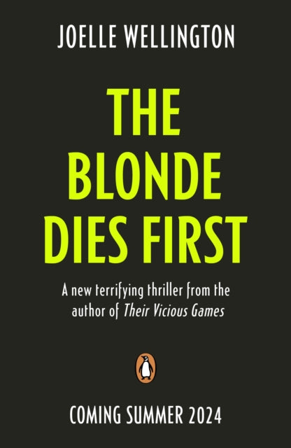 The Blonde Dies First by Joelle Wellington   Published: 18th July 2024