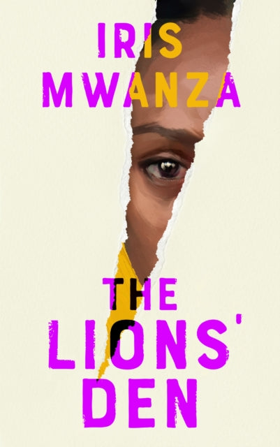 The Lions' Den by Iris Mwanza   Published: 6th June 2024