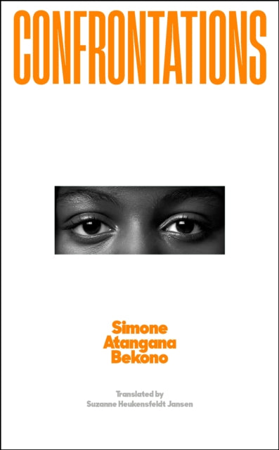 Confrontations by Simone Atangana Bekono   Published: 11 January 2024