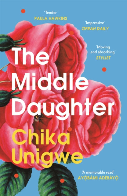 The Middle Daughter by Chika Unigwe   Published: 4th April 2024