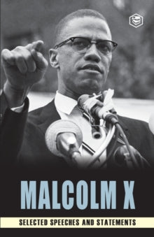 Malcolm X: Selected Speeches and Statements