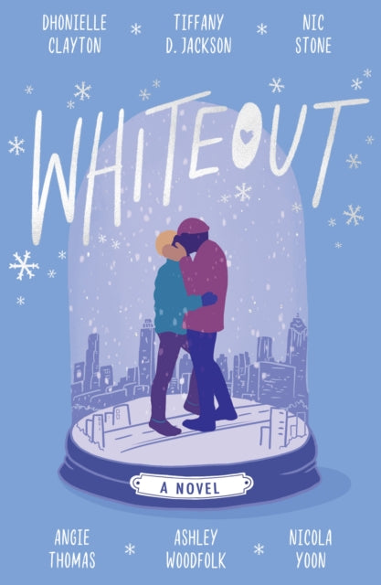 Whiteout by Dhonielle Clayton , Tiffany D Jackson, Nic Stone , Angie Thomas , Ashley Woodfolk , Nicola Yoon - Afrori Books LTD