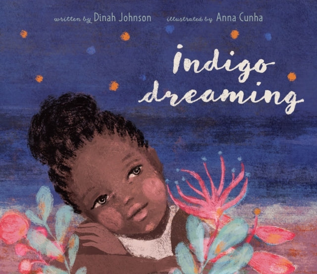 Indigo Dreaming by Dinah Johnson - Afrori Books LTD