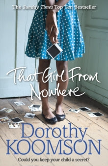 That Girl From Nowhere by Dorothy Koomson