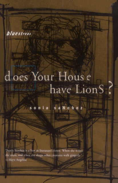 Does Your House Have Lions? : by Sonia Sanchez