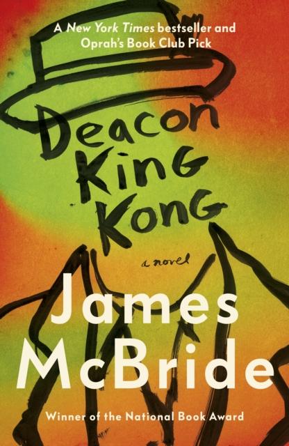 Deacon King Kong  by James McBride