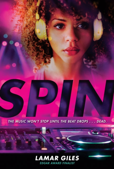 Spin by Lamar Giles