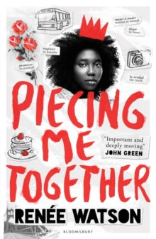 Piecing Me Together by Renee Watson - Afrori Books LTD