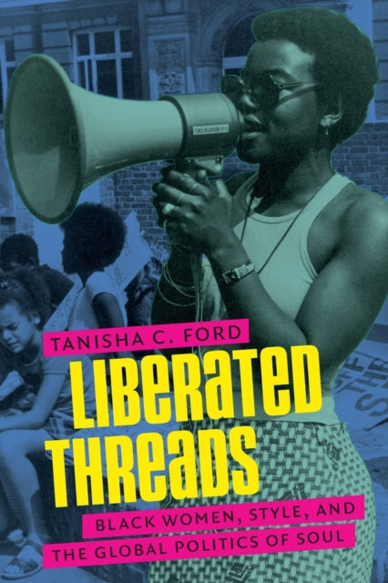 Liberated Threads by Tanisha Ford