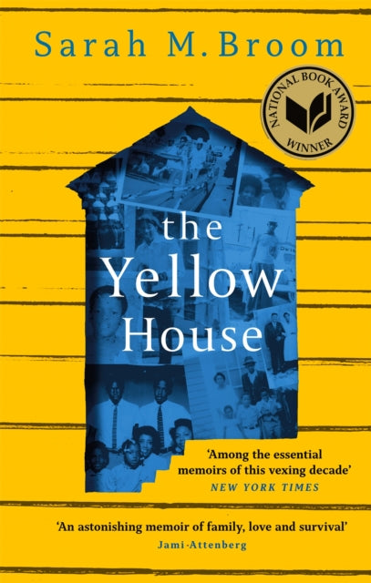 The Yellow House by Sarah M. Broom