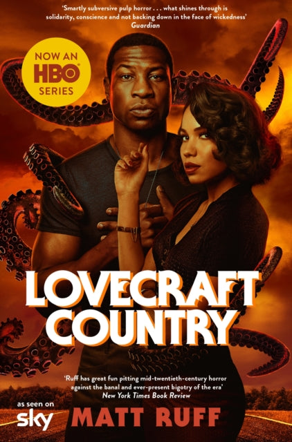 Lovecraft Country : TV Tie-In by Matt Ruff - Afrori Books LTD