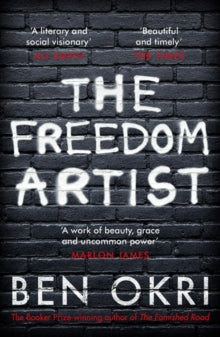 The Freedom Artist by Ben Okri