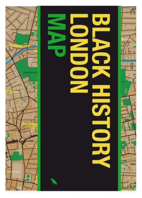 Black History London Map : Guide to Black Historical Landmarks in London by Jody Burton and Avril Nanton