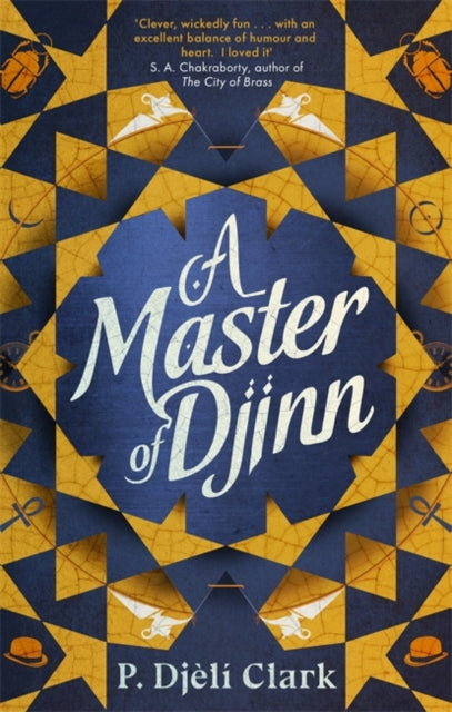A Master of Djinn by P.Djeli Clark