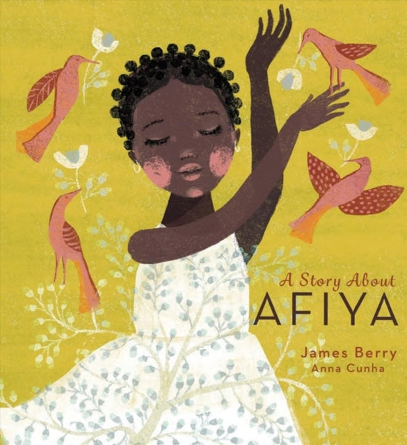 A Story About Afiya by James Berry