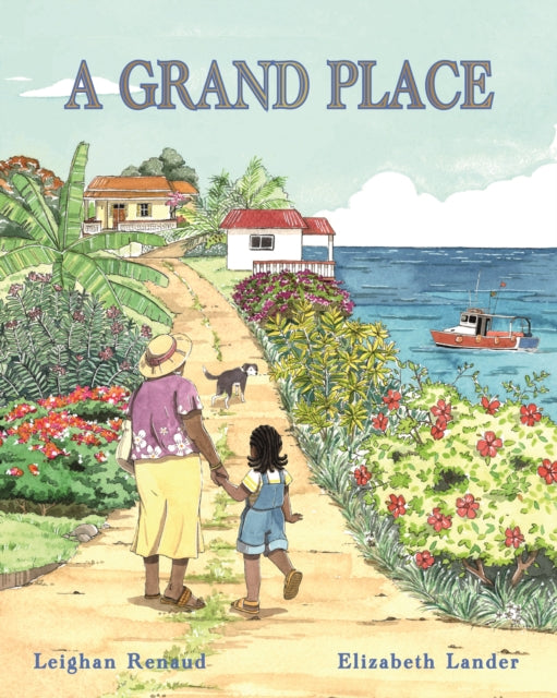 A Grand Place by Leighan Renaud