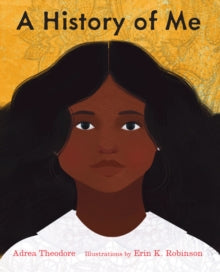 A History of Me by Adrea Theodore