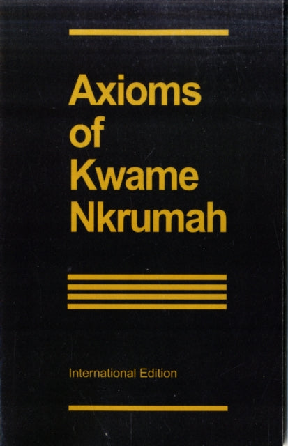 Axioms by Kwame Nkrumah