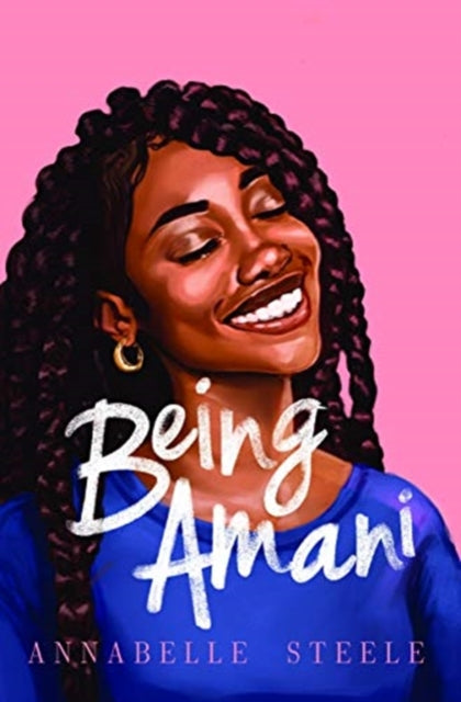 Being Amani by Annabelle Steele