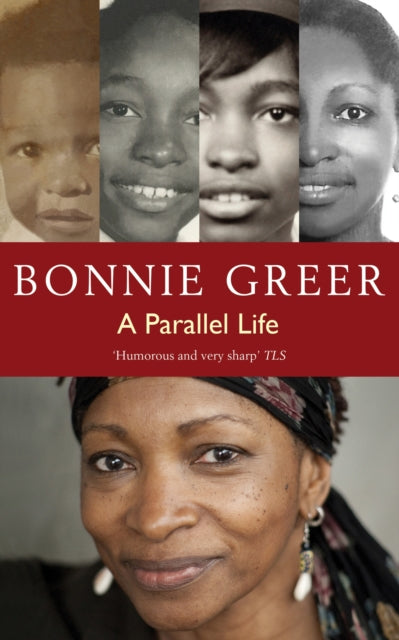 A Parallel Life by Bonnie Greer