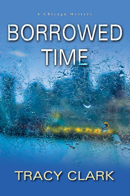 Borrowed Time by Tracy Clark