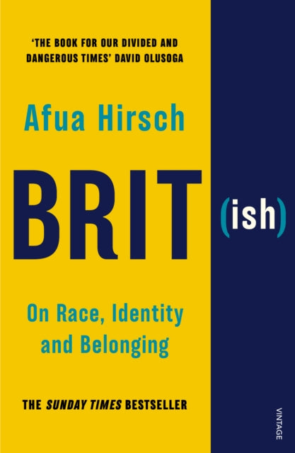 Brit(ish) : On Race, Identity and Belonging by Afua Hirsch - Afrori Books LTD