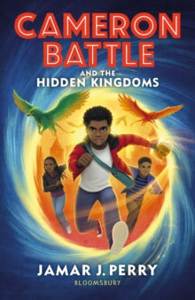 Cameron Battle and the Hidden Kingdoms by Jamar J. Perry - Afrori Books LTD