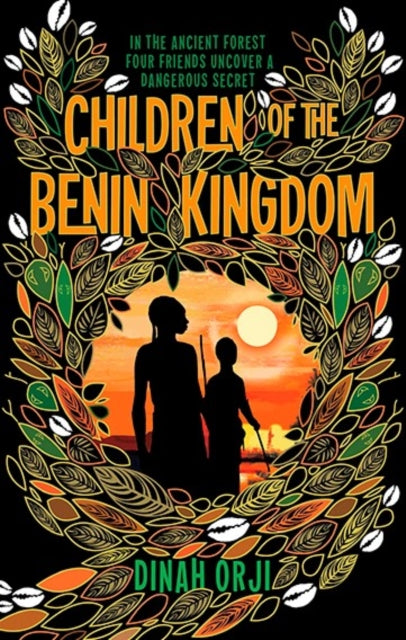 Children of the Benin Kingdom by Dinah Orji