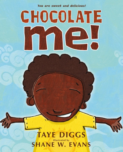 Chocolate Me! by Taye Diggs