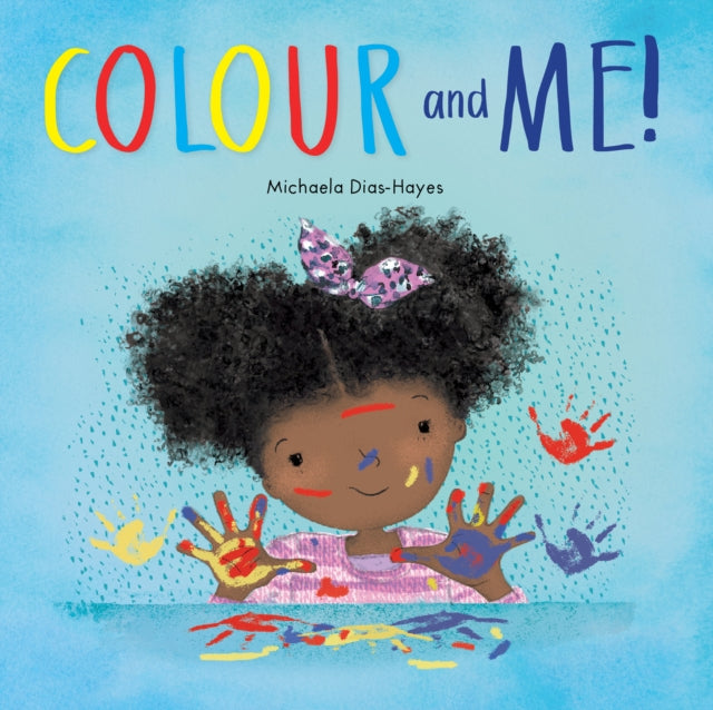 Colour and Me by Michaela Dias-Hayes