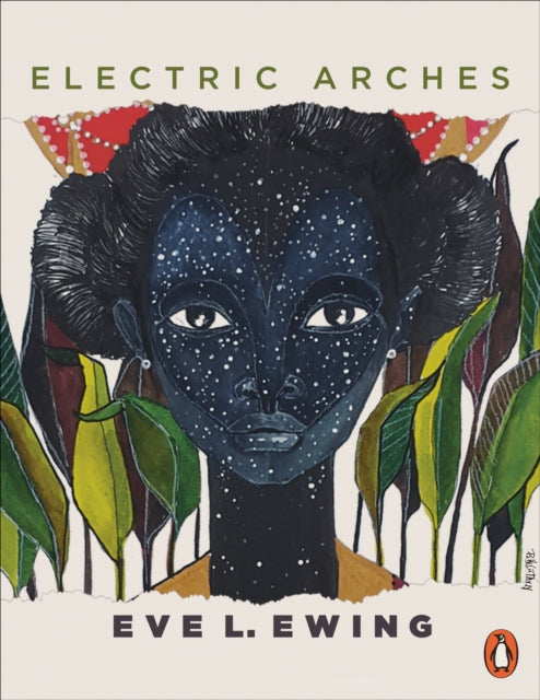 Electric Arches by Eve Ewing - Afrori Books LTD