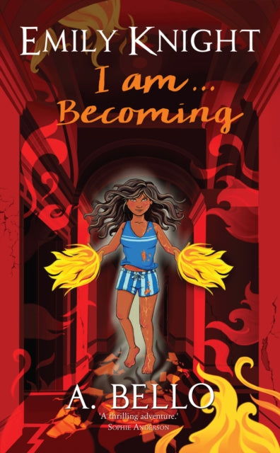 Emily Knight I am... Becoming : 3 by Abiola Bello